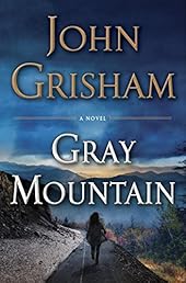 Gray Mountain: A Novel