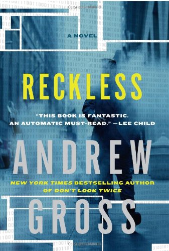Reckless: A Novel by Andrew Gross