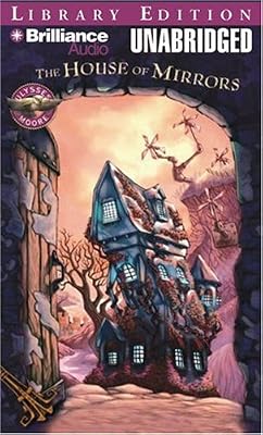 Ulysses Moore: The House of Mirrors (Ulysses Moore Series)