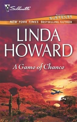 A Game of Chance (Silhouette Romantic Suspense Bestselling Author)