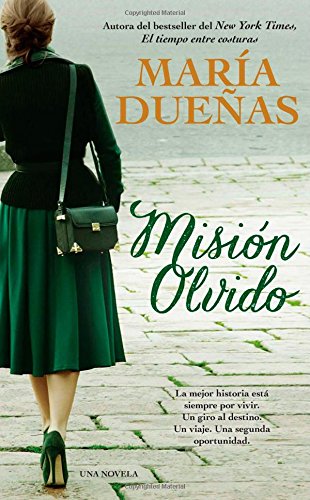 Mision olvido by Maria Duenas
