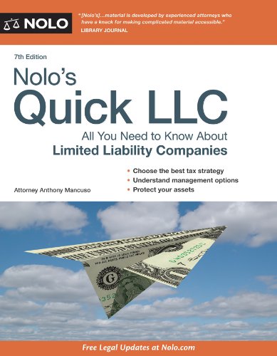 Nolo's Quick LLC: All You Need to Know About Limited Liability Companies by Anthony Mancuso