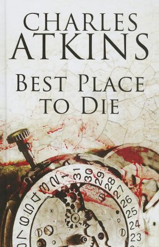 Best Place to Die by Charles Atkins