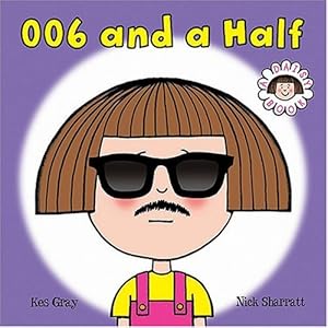 006 and a Half: A Daisy Book (Daisy Books)