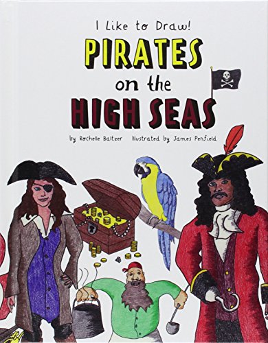 Pirates on the High Seas by Rochelle Baltzer