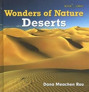 Deserts (Wonders of Nature (Benchmark Hardcover))