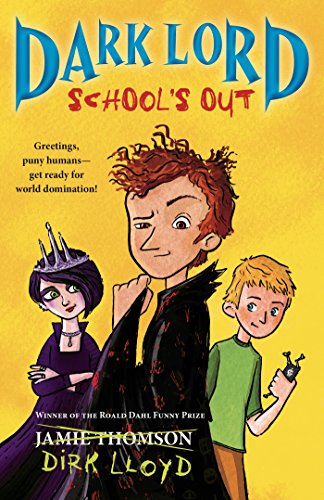 Dark Lord: School's Out by Jamie Thomson