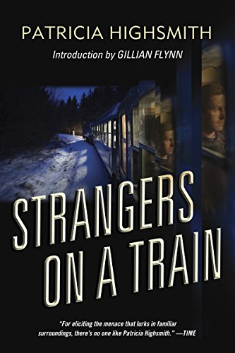 Strangers on a Train by Patricia Highsmith