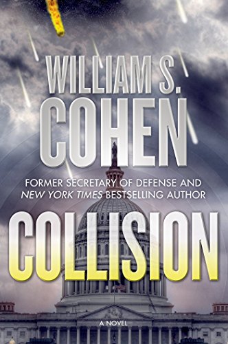 Collision: A Novel by William S. Cohen
