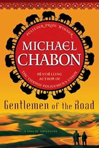 Gentlemen of the Road: A Tale of Adventure