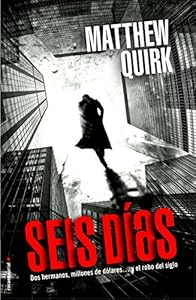 Seis dias by Matthew Quirk