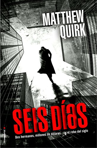 Seis dias by Matthew Quirk