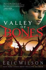 Valley of Bones (Jerusalem's Undead Trilogy)