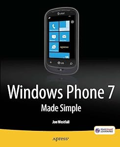 Windows Phone 7 Made Simple (Made Simple (Apress)) by MSL Made Simple Learning