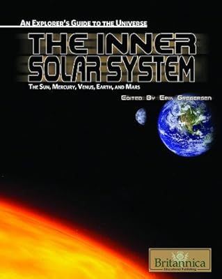 The Inner Solar System: The Sun, Mercury, Venus, Earth, and Mars
