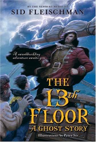 The 13th Floor: A Ghost Story by Sid Fleischman