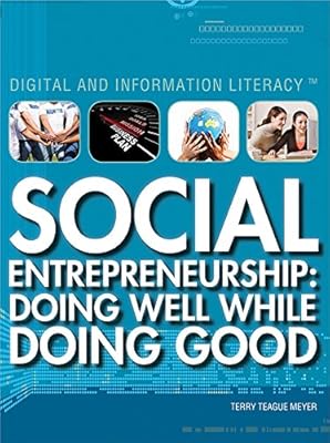 Social Entrepreneurship: Doing Well While Doing Good
