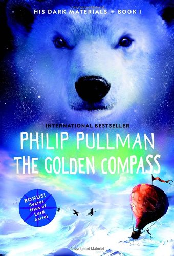 The Golden Compass: His Dark Materials by Philip Pullman
