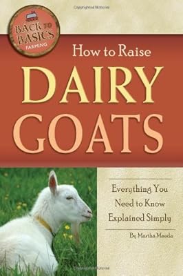 How to Raise Dairy Goats: Everything You Need to Know Explained Simply (Back-To-Basics Farming)