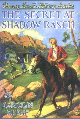 The Secret at Shadow Ranch by Carolyn Keene