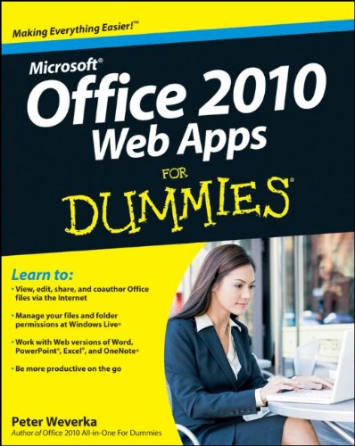 Office 2010 Web Apps For Dummies by Peter Weverka