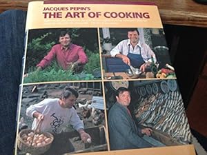 Jacques Pepin's the Art of Cooking: Superb Recipes that Familiarize You with the Most Important Cooking Techniques, Vol. 1 by Jacques PeÌpin