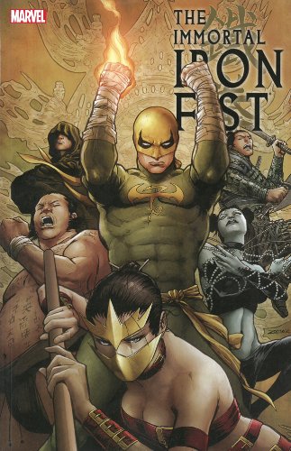 Immortal Iron Fist: The Complete Collection Volume 2 by Jason Aaron