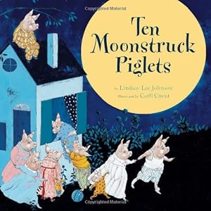 Ten Moonstruck Piglets by Lindsay Lee Johnson