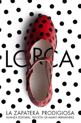 La zapatera prodigiosa / The Shoemaker's Prodigious Wife