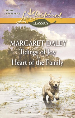 Tidings of Joy and Heart of the Family (The Ladies of Sweetwater Lake) by Margaret Daley