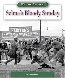 Selma's Bloody Sunday (We the People (Compass Point Books Hardcover))