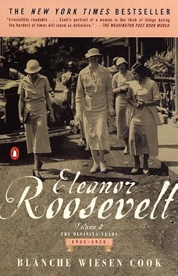 Eleanor Roosevelt: Volume II, The Defining Years, 1933-1938: 2