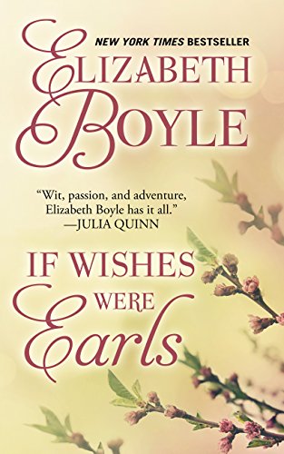 If Wishes Were Earls by Elizabeth Boyle