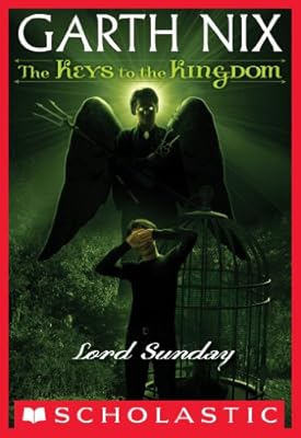 The Keys to the Kingdom #7: Lord Sunday