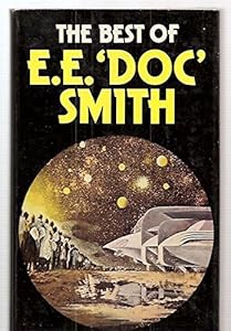 The Best of E. E. Doc Smith by E. E. Smith