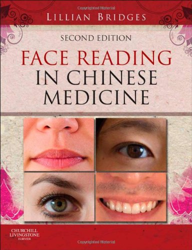 Face reading in Chinese medicine by Lillian Bridges