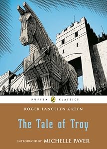 The Tale of Troy (Puffin Classics)