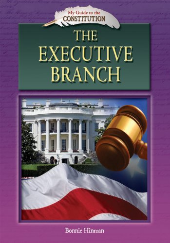 The Executive Branch by Bonnie Hinman