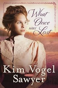 What Once Was Lost: A Novel
