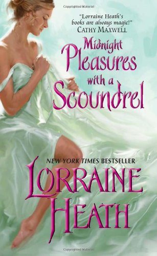 Midnight Pleasures With a Scoundrel by Lorraine Heath