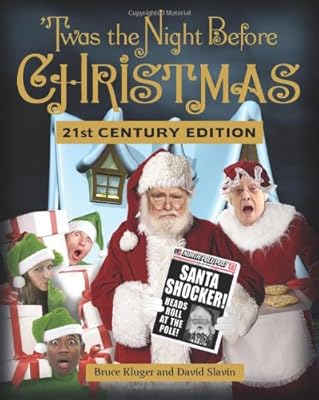 'Twas the Night Before Christmas 21st Century Edition