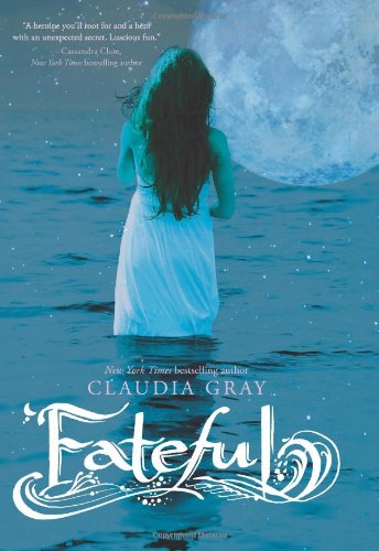 Fateful by Claudia Gray