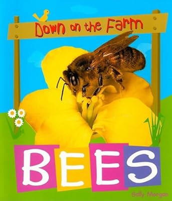 Bees (Down on the Farm)