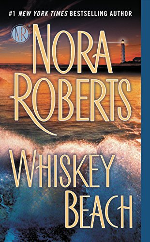 Whiskey Beach by Nora Roberts