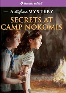 Secrets at Camp Nokomis: A Rebecca Mystery