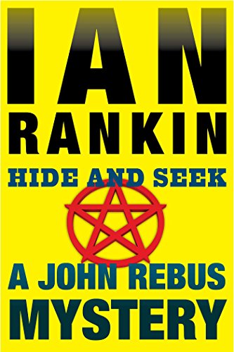Hide and Seek: An Inspector Rebus Mystery by Ian Rankin