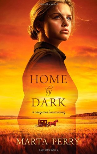Home by Dark by Marta Perry