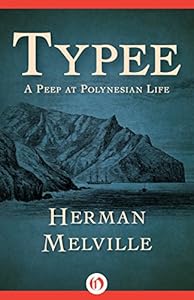 Typee: A Peep at Polynesian Life