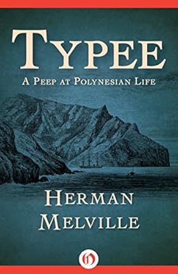 Typee: A Peep at Polynesian Life
