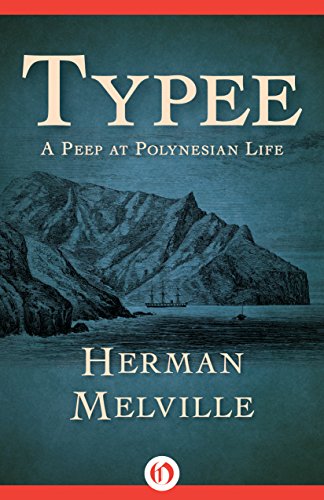 Typee: A Peep at Polynesian Life by Herman Melville